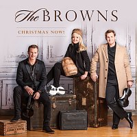 The Browns – Christmas Now!