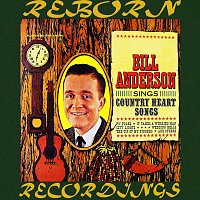 Přední strana obalu CD Bill Anderson Sings Country Heart Songs (HD Remastered)