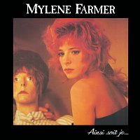 Mylene Farmer – Ainsi soit je... - Les instrumentaux
