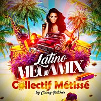 Collectif Métissé – Latino Megamix [By Crazy Pitcher]
