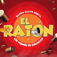 Banda Clave Nueva, Los Vuenos De Culiacán – El Ratón