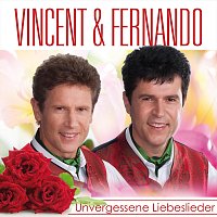 Vincent & Fernando – Unvergessene Liebeslieder