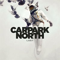 Carpark North – Lost