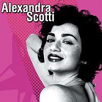 Alexandra Scotti – Alexandra Scotti