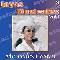 Mercedes Castro – Joyas Musicales: La Banda Me Acompana, Vol. 1