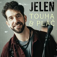 Jelen – Touha a pláč