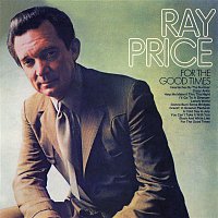 Ray Price – For the Good Times