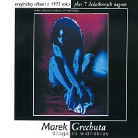 Marek Grechuta – Droga za widnokres