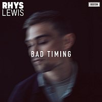 Rhys Lewis – Bad Timing