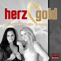 Herzgold – Glück ist kein Traum