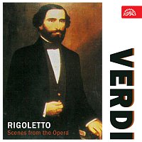 Přední strana obalu CD Verdi: Rigoletto. Scény z opery