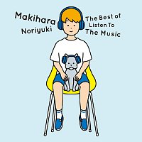 Noriyuki Makihara – The Best Of Listen To The Music