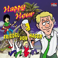 Friedel von Hagen – Happy Hour