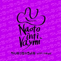 Naoto, meiyo – Fed Up
