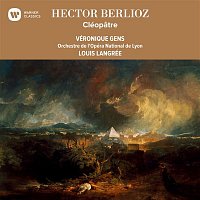 Veronique Gens – Berlioz: Cléopatre