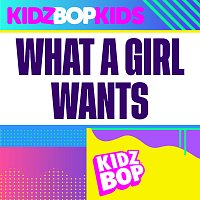 KIDZ BOP Kids – What A Girl Wants [Redo Version]
