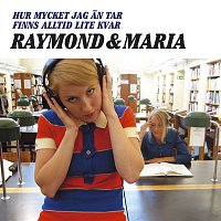 Raymond & Maria – Hur mycket jag an tar finns alltid lite kvar