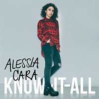 Alessia Cara – Know-It-All [Deluxe]