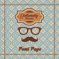 Patti Page – Gentlemanly Music