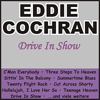 Eddie Cochran – Drive In Show