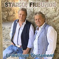 Starke Freunde – In meinem Testament