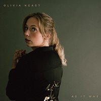 Olivia Keast – As It Was