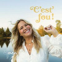 Ima – C'est fou