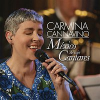 Carmina Cannavino – México de Mis Cantares