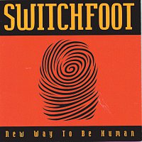 Switchfoot – New Way To Be Human
