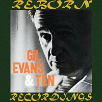 Gil Evans – Gil Evans And Ten (HD Remastered)
