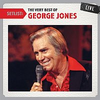 George Jones – Setlist: The Very Best of George Jones LIVE