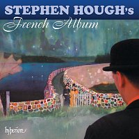Stephen Hough – Stephen Hough's French Album