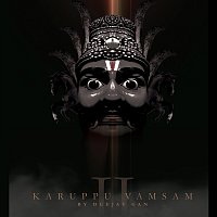Deejay Gan – Karuppu Vamsam 2