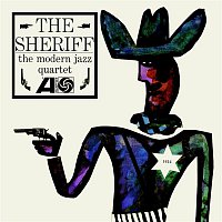 The Modern Jazz Quartet – The Sheriff