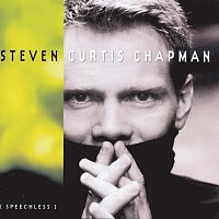Steven Curtis Chapman – Speechless