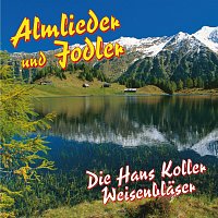 Die Hans Koller Weisenblaser – Almlieder und Jodler