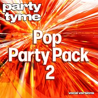 Přední strana obalu CD Pop Party Pack 2 - Party Tyme [Vocal Versions]