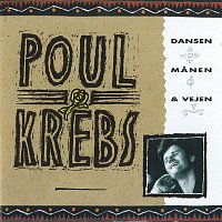 Poul Krebs – Dansen, Manen & Vejen (Live)