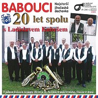 Babouci – 20 let spolu s Ladislavem Kubešem