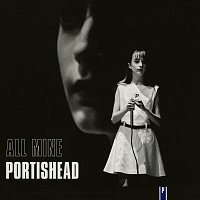 Portishead – All Mine