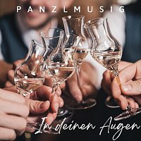 Panzlmusig – In deinen Augen