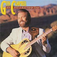 Glen Campbell – It's Just A Matter Of Time