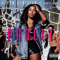 Sevyn Streeter – Prolly (feat. Gucci Mane)