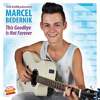 Marcel Bedernik – This Goodbye Is Not Forever