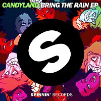 Candyland – Bring The Rain EP