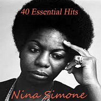 Nina Simone – 40 Essential Hits (Amazon Premium Edition)