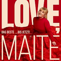 Přední strana obalu CD Love, Maite - Das Beste … bis jetzt!