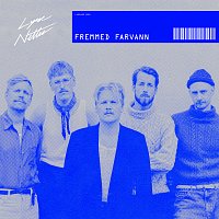 Lyse Netter – Fremmed Farvann