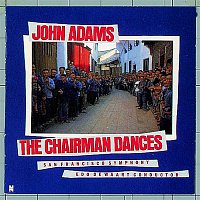 John Adams – The Chairman Dances