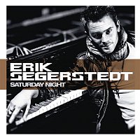 Erik Segerstedt – Saturday Night